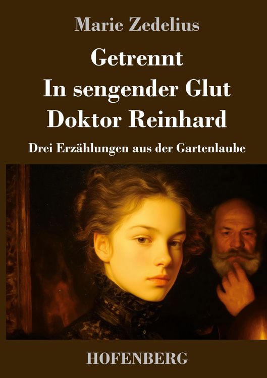 Produktbild: Getrennt / In sengender Glut / Doktor Reinhard