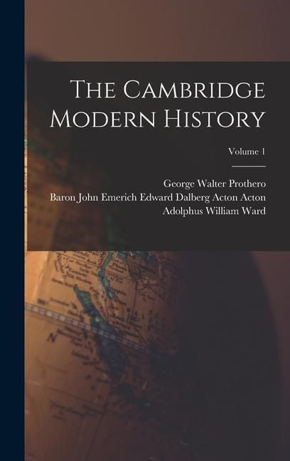 Produktbild: The Cambridge Modern History; Volume 1