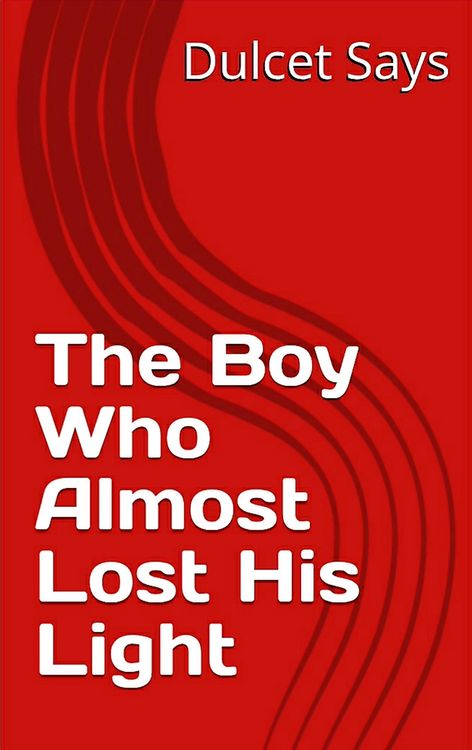 Produktbild: The Boy Who Almost Lost His Light