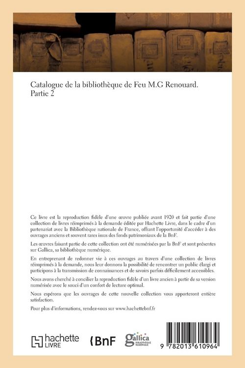 Produktbild: Catalogue de la Biblioth&egrave;que de Feu M.G Renouard. Partie 2