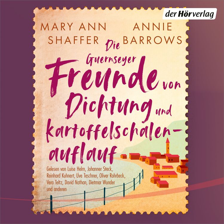 Produktbild: Die Guernseyer Freunde von Dichtung und Kartoffelschalenauflauf