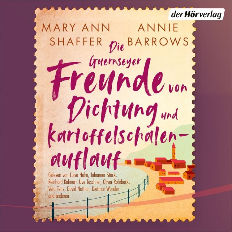 Produktbild: Die Guernseyer Freunde von Dichtung und Kartoffelschalenauflauf