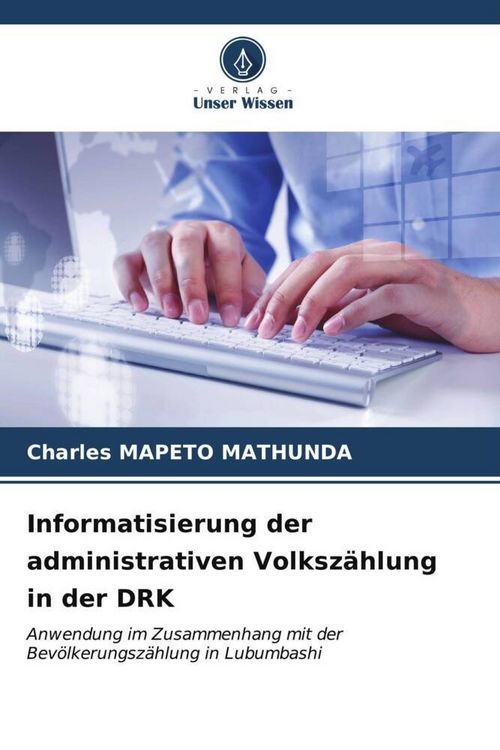 Produktbild: Informatisierung der administrativen Volksz&auml;hlung in der DRK