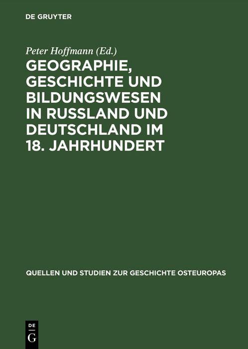 Produktbild: Geographie, Geschichte und Bildungswesen in Ru&szlig;land und Deutschland im 18. Jahrhundert