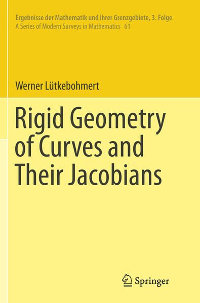 Produktbild: Rigid Geometry of Curves and Their Jacobians