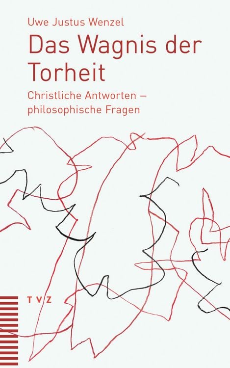 Produktbild: Das Wagnis der Torheit