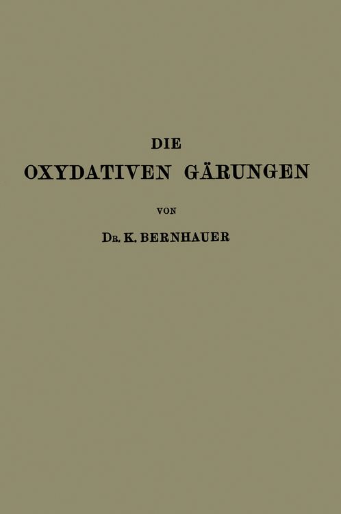 Produktbild: Die Oxydativen G&auml;rungen