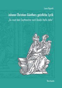 Produktbild: Johann Christian G&uuml;nthers geistliche Lyrik