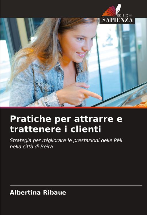 Produktbild: Pratiche per attrarre e trattenere i clienti