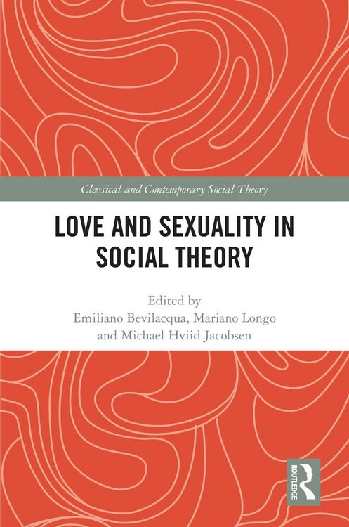 Produktbild: Love and Sexuality in Social Theory