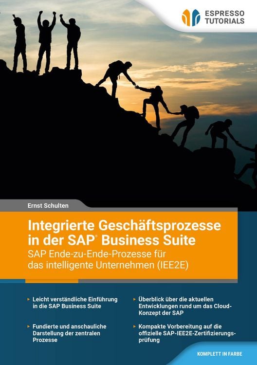 Produktbild: Integrierte Gesch&auml;ftsprozesse in der SAP Business Suite - SAP-Ende-zu-Ende-Business-Prozesse f&uuml;r das intelligente Unternehmen (IEE2E)