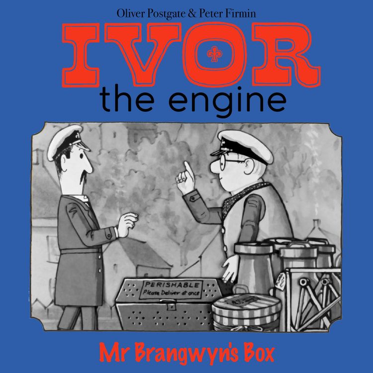 Produktbild: Ivor the Engine - Original Black & White Stories (1959&ndash;1962)