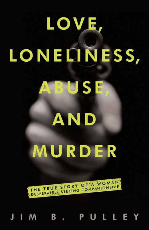 Produktbild: Love, Loneliness, Abuse, and Murder