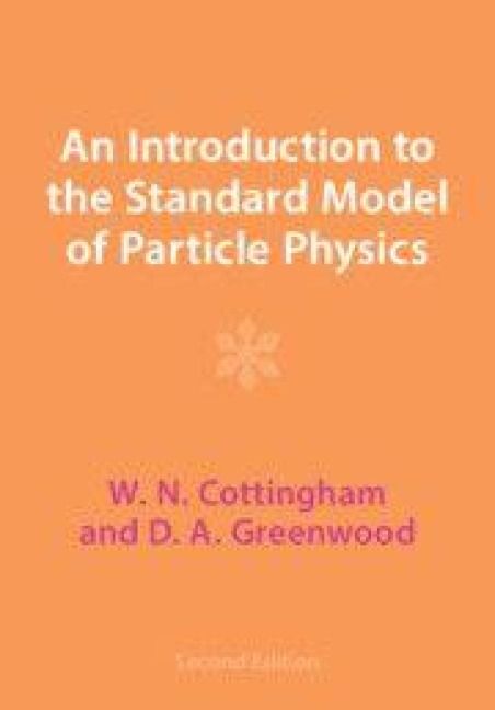 Produktbild: An Introduction to the Standard Model of Particle Physics