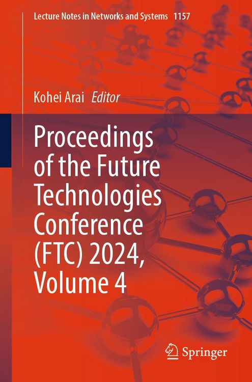 Produktbild: Proceedings of the Future Technologies Conference (FTC) 2024, Volume 4