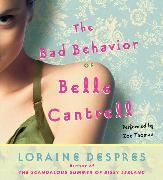 Produktbild: The Bad Behavior of Belle Cantrell CD