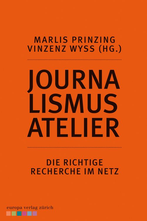 Produktbild: Journalismus Atelier - Die richtige Recherche im Netz