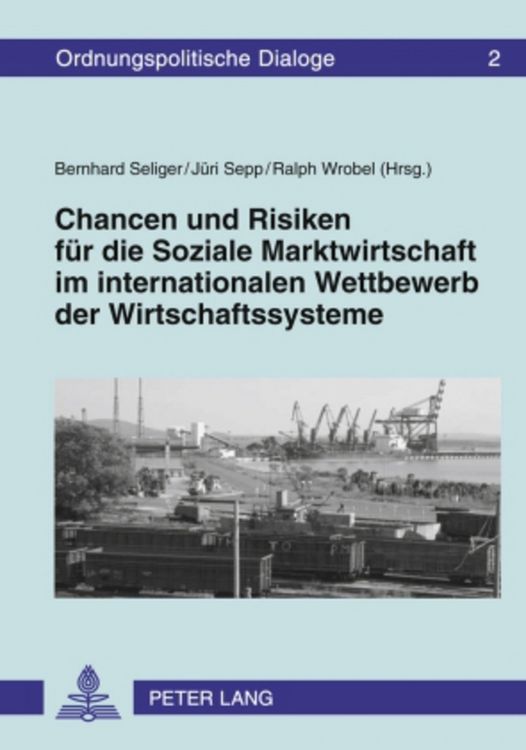 Produktbild: Chancen und Risiken f&uuml;r die Soziale Marktwirtschaft im internationalen Wettbewerb der Wirtschaftssysteme