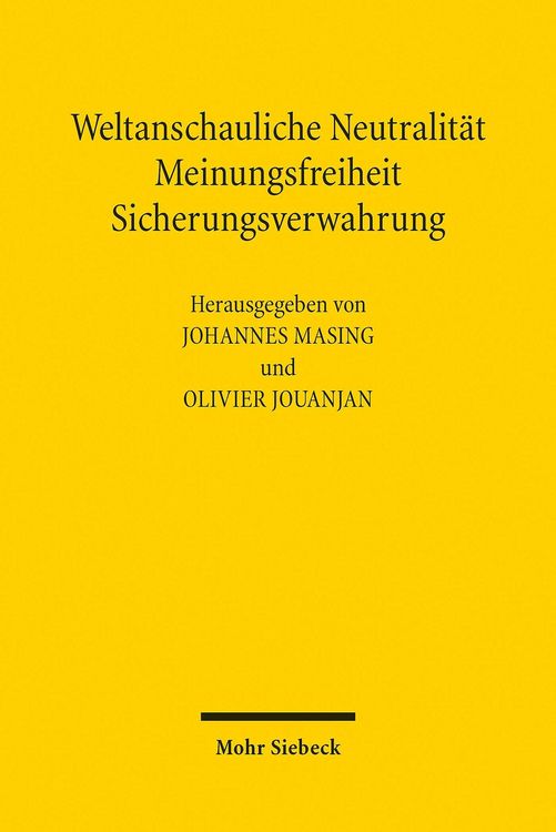 Produktbild: Weltanschauliche Neutralit&auml;t, Meinungsfreiheit, Sicherungsverwahrung