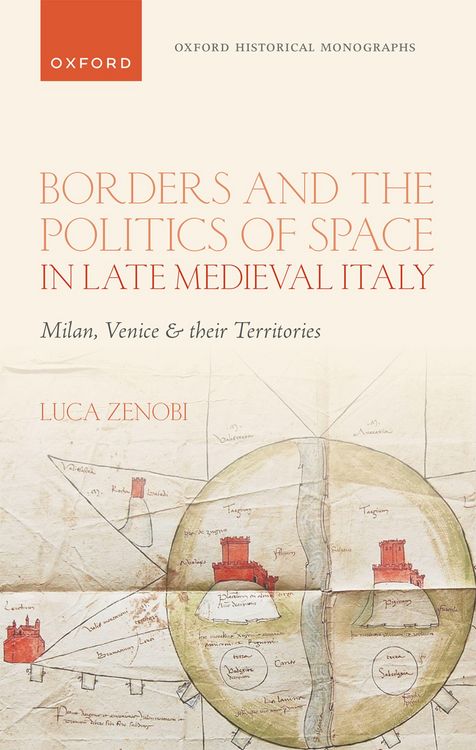 Produktbild: Borders and the Politics of Space in Late Medieval Italy