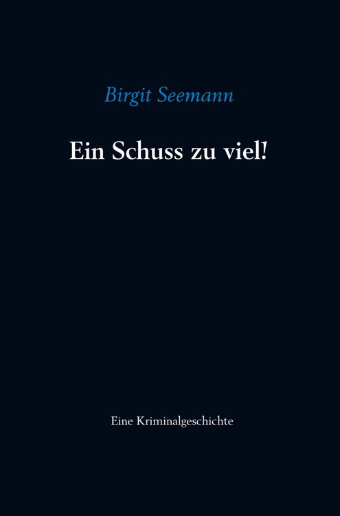 Produktbild: Ein Schuss zu viel!