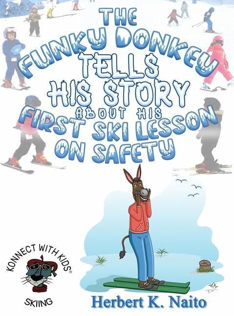 Produktbild: The Funky Donkey Tells His Story About His First Ski Lesson On Safety