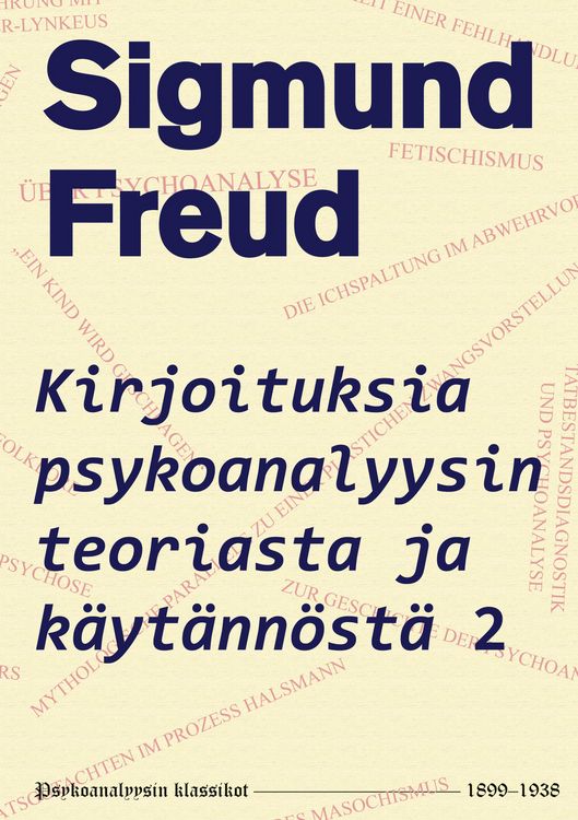 Produktbild: Kirjoituksia psykoanalyysin teoriasta ja k&auml;yt&auml;nn&ouml;st&auml; 2