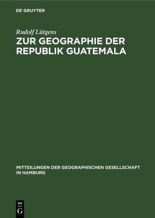 Produktbild: Zur Geographie der Republik Guatemala