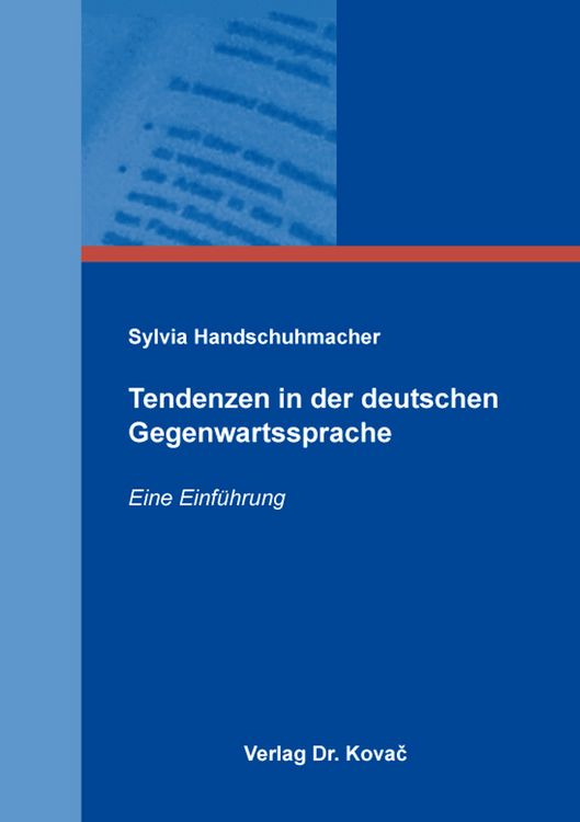 Produktbild: Tendenzen in der deutschen Gegenwartssprache