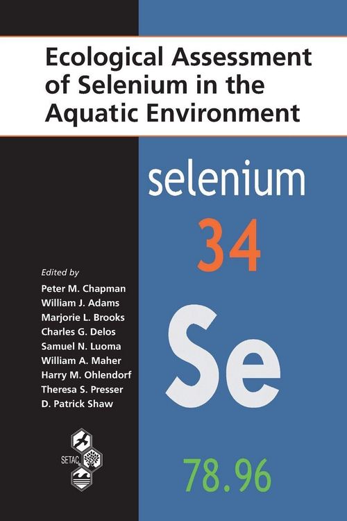 Produktbild: Ecological Assessment of Selenium in the Aquatic Environment