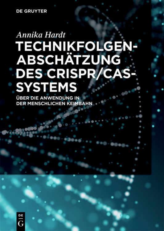 Produktbild: Technikfolgenabsch&auml;tzung des CRISPR/Cas-Systems