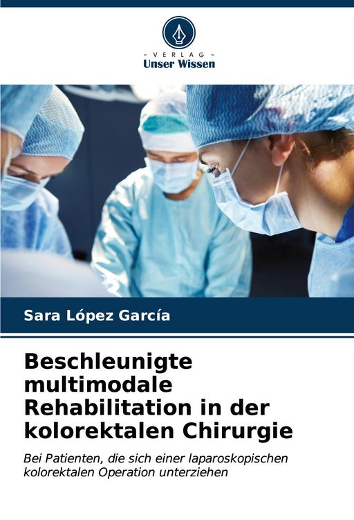 Produktbild: Beschleunigte multimodale Rehabilitation in der kolorektalen Chirurgie