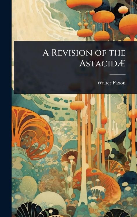 Produktbild: A Revision of the Astacid&Atilde;