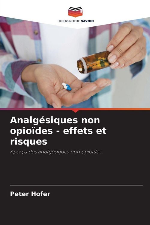 Produktbild: Analg&eacute;siques non opio&iuml;des - effets et risques