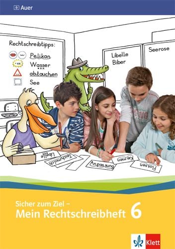 Produktbild: Sicher zum Ziel - Mein Rechtschreibheft 6