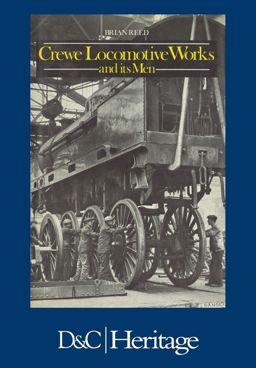 Produktbild: Crewe Locomotive Works and its Men