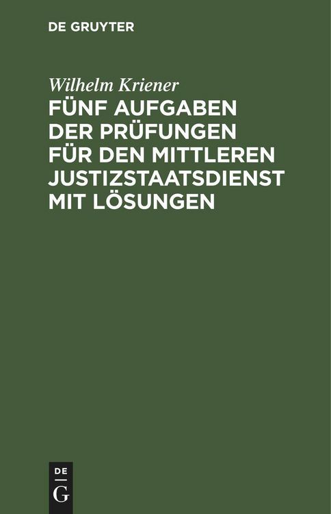 Produktbild: F&uuml;nf Aufgaben der Pr&uuml;fungen f&uuml;r den mittleren Justizstaatsdienst mit L&ouml;sungen