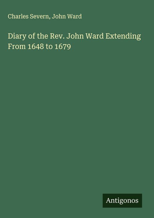 Produktbild: Diary of the Rev. John Ward Extending From 1648 to 1679