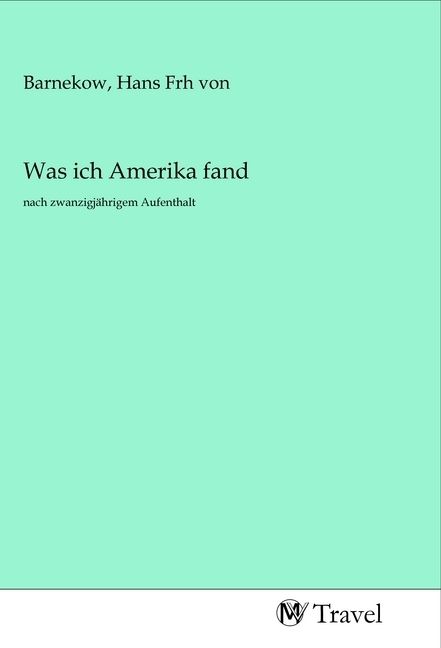 Produktbild: Was ich Amerika fand