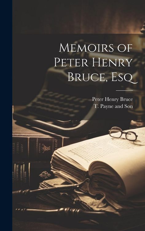 Produktbild: Memoirs of Peter Henry Bruce, Esq