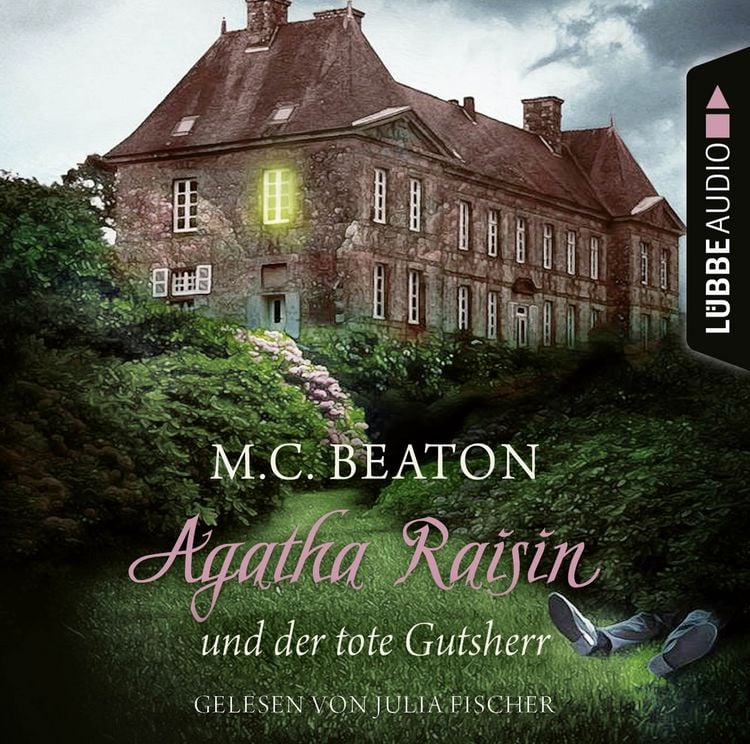 Produktbild: Agatha Raisin und der tote Gutsherr - Agatha Raisin, Teil 10