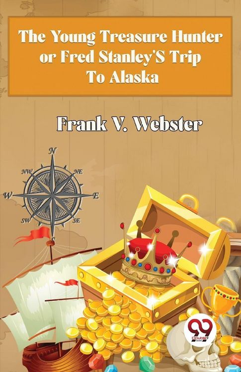 Produktbild: The Young Treasure Hunter or Fred Stanley's Trip To Alaska