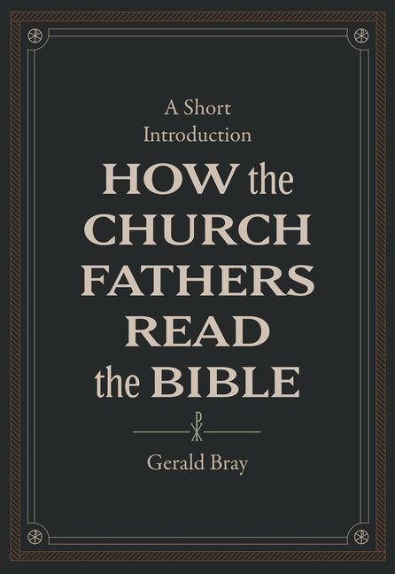 Produktbild: How the Church Fathers Read the Bible