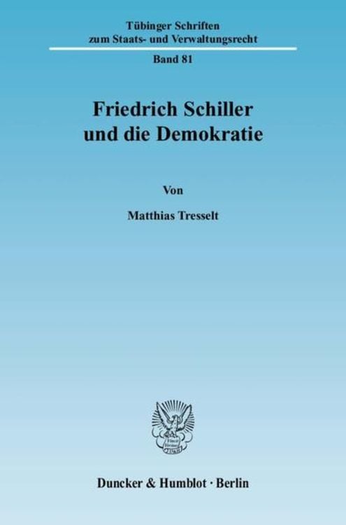 Bild vom Artikel Friedrich Schiller und die Demokratie. vom Autor Matthias Tresselt