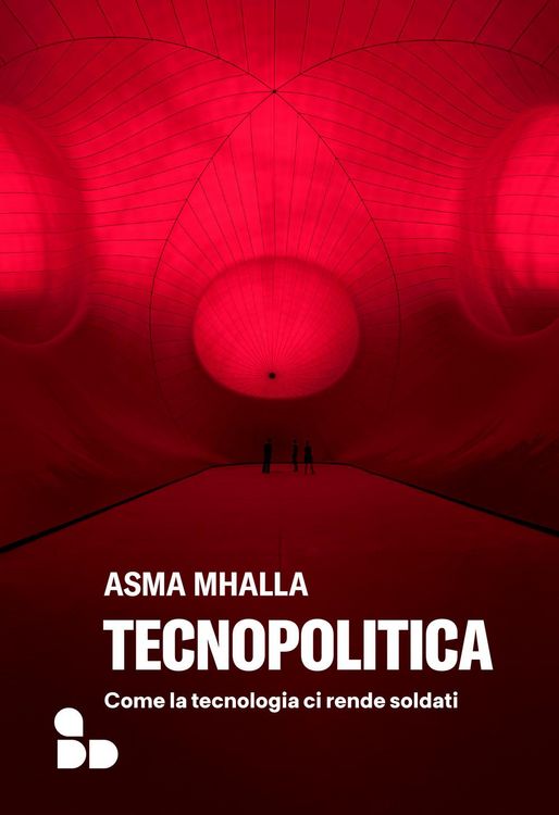 Produktbild: Tecnopolitica. Come la tecnologia ci rende soldati
