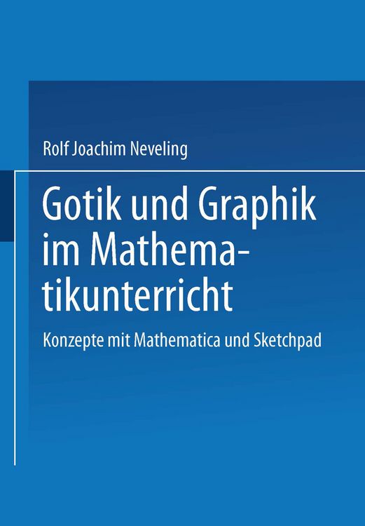 Produktbild: Gotik und Graphik im Mathematikunterricht