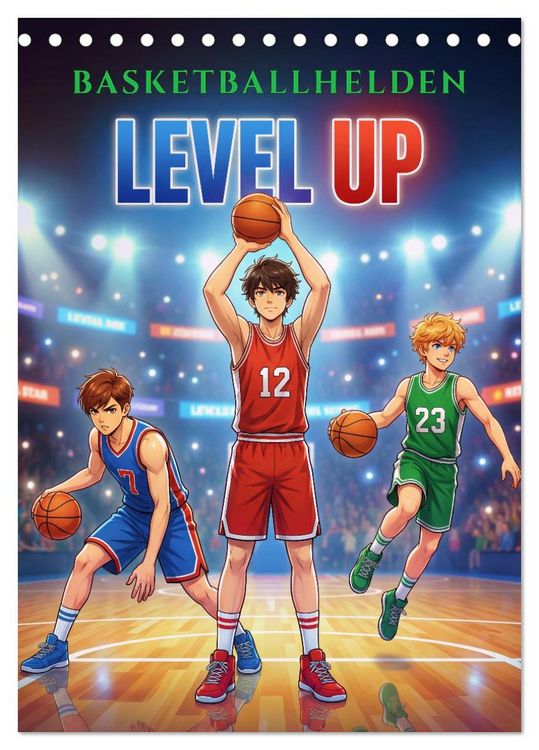 Produktbild: Level Up &ndash; Basketballhelden (Tischkalender 2027 DIN A5 hoch), CALVENDO Monatskalender