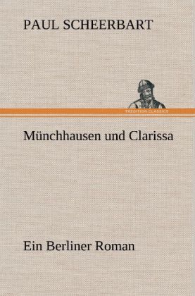Produktbild: M&uuml;nchhausen und Clarissa