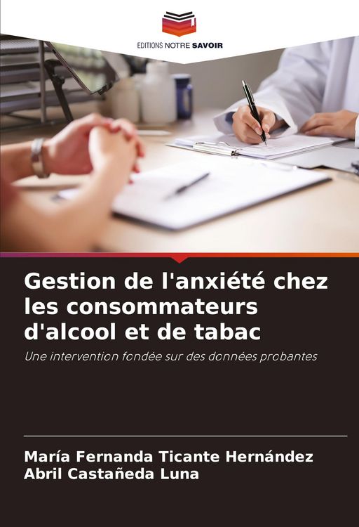 Produktbild: Gestion de l'anxi&eacute;t&eacute; chez les consommateurs d'alcool et de tabac