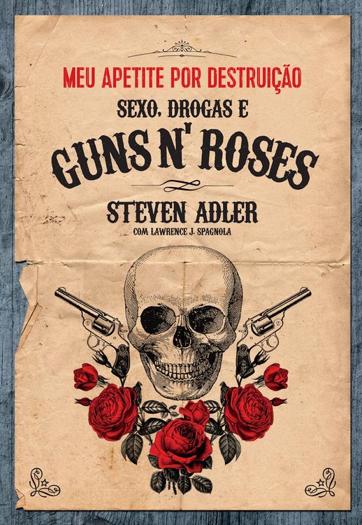 Produktbild: Meu apetite por destruic&cedil;a~o - Sexo, Drogas e Guns N' Roses